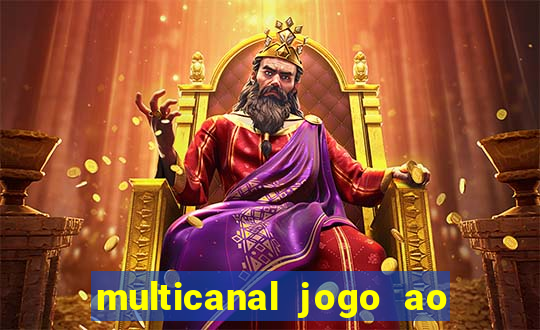 multicanal jogo ao vivo hd